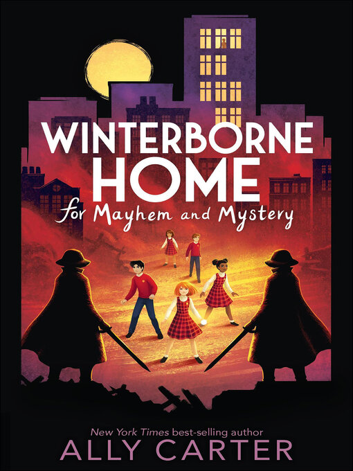 Title details for Winterborne Home for Mayhem and Mystery by Ally Carter - Available